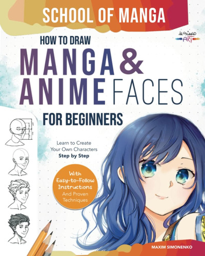 Libro: School Of Manga: How To Draw Manga And Anime Faces Fo