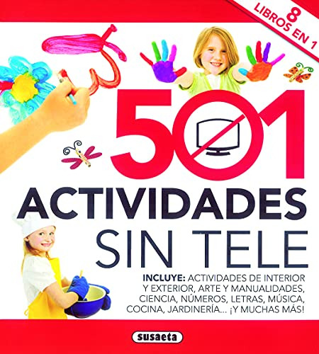 501 Actividades Sin Tele -un Mundo Para Descubrir-