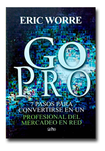 Go Pro Eric Worre Libro Físico