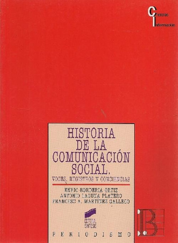 Libro Historia De La Comunicacion Social : Voces, Registros