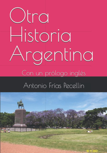 Libro: Otra Historia Argentina: Con Un Prólogo Inglés (spani