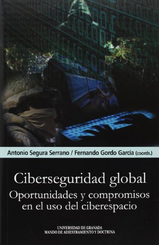Libro Ciberseguridad Global Oportunidades Y Compro De Roldan