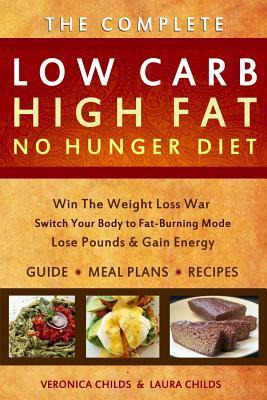 Libro Low Carb High Fat No Hunger Diet - Veronica Childs