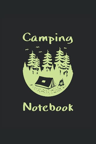 Cuaderno De Camping: Cuaderno De Camping Para Un Campista En