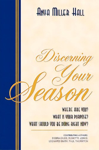 Discerning Your Season, De Hall, Anya Miller. Editorial Xulon Pr, Tapa Blanda En Inglés