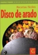 Recetas Faciles Disco De Arado (cocina Expres) - Nogues Jac