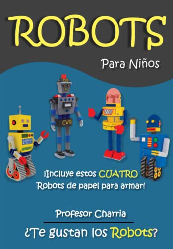 Robots Para Niños Full Version: Libro De Lectura Y Ciencia P