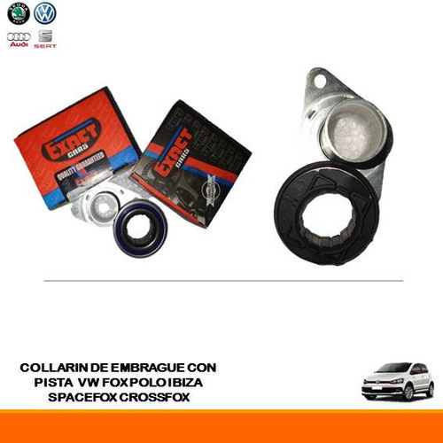 Collarín De Embrague Con Pista   Vw Fox Polo Ibiza Spacefox