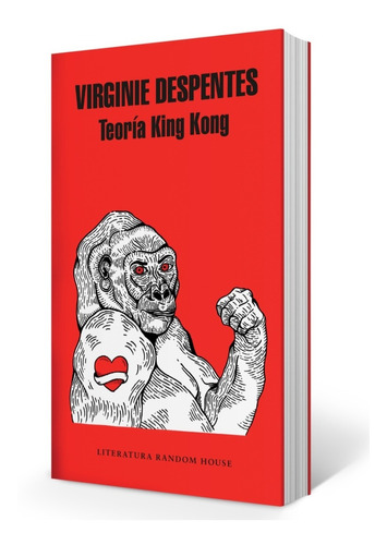 Teoria King Kong - Virginie Despentes Libro