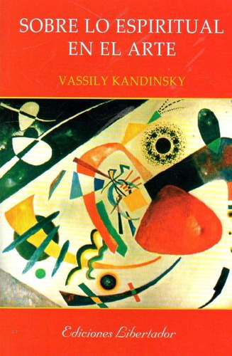 Libro: Sobre Lo Espiritual En El Arte - Kandinsky