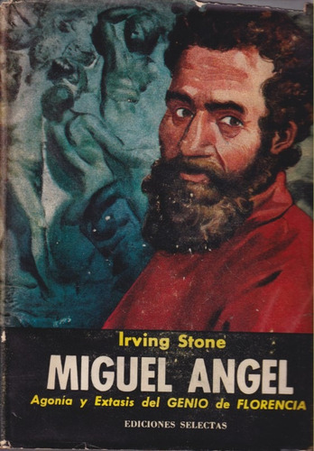Miguel Angel Irving Stone