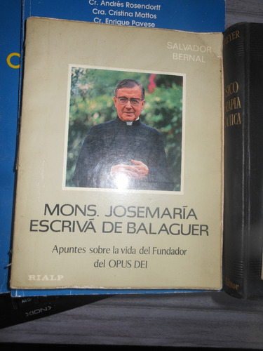 * Monseñor Jose Maria Escriva De Balaguer - Salvador Bernal 