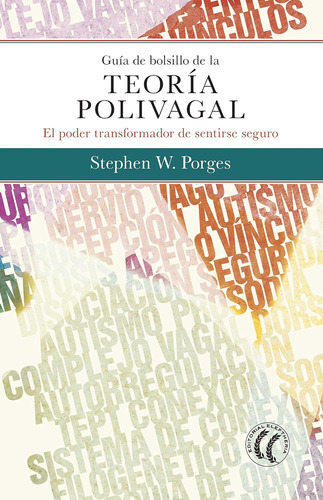 Libro: Guía De Bolsillo De La Teoría Polivagal: El Poder Tra