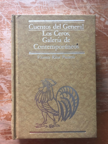 Vicente Riva Palacio. Cuentos Del General. Los Ceros, Galerí | MercadoLibre
