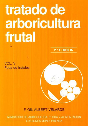 Libro Tratado De Arboricultura Frutal - Volumen 5 De Fernand