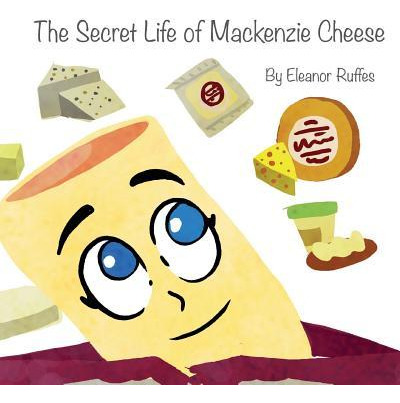 Libro The Secret Life Of Mackenzie Cheese - Eleanor Ruffes