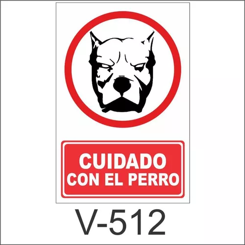 Carteles Cuidado Perro Peligroso Y