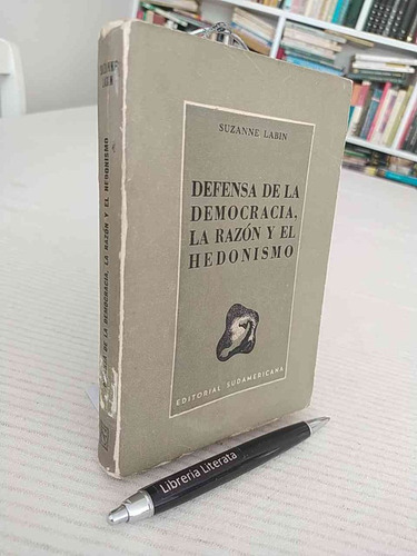 Defensa De La Democracia La Razón Y El Hedonismo Suzanne Lab