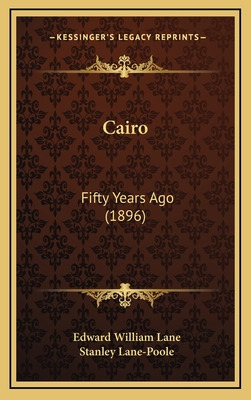 Libro Cairo: Fifty Years Ago (1896) - Lane, Edward William