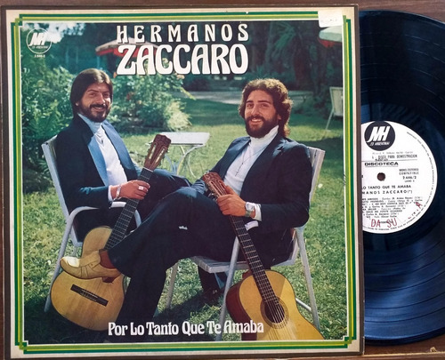 Hermanos Zaccaro Por Lo Tanto Que Te Amaba- Lp 1979 Folklore