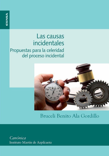 Causas Incidentales, Las, De Bruceli Benito Ala Gordillo. Editorial Ediciones Universidad De Navarra, S.a., Tapa Blanda En Español