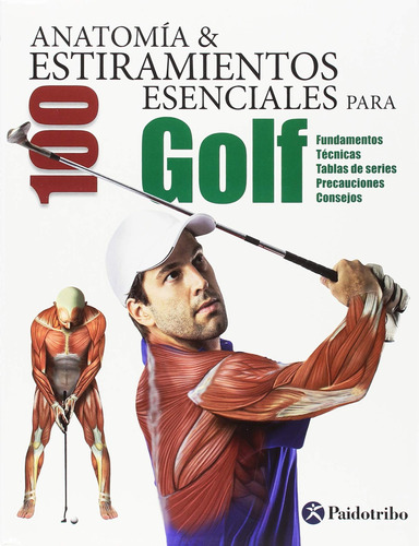 Anatomia & 100 Estiramientos Esenciales Para Golf 71tmx