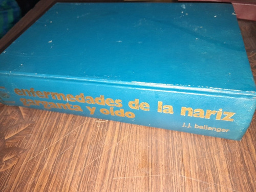 Libro Antiguo Enfermedades De La Nariz Garganta Y Oído 1972
