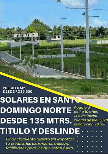 Solares En Villa Mella Págalo En Cuotas Flexibles 140 Metros