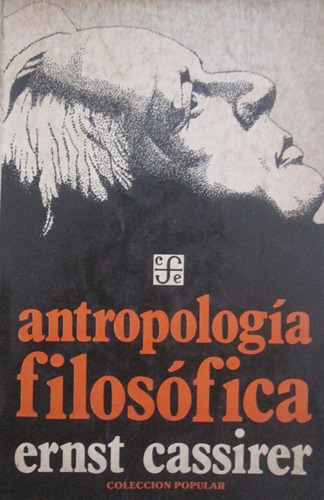 Antropología Filosófica / Ernst Cassirer / Fce