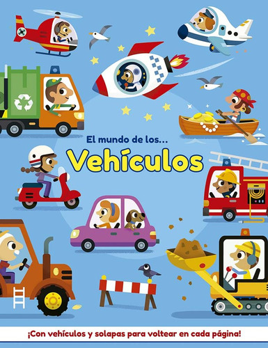 El Mundo De Los Vehiculos, De Scott, Matthew., Vol. 1. Editorial Picarona, Tapa Dura, Edición 1 En Español, 2024