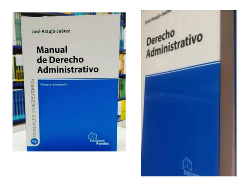 Manual De Derecho Administrativo Por Jose A Juarez 