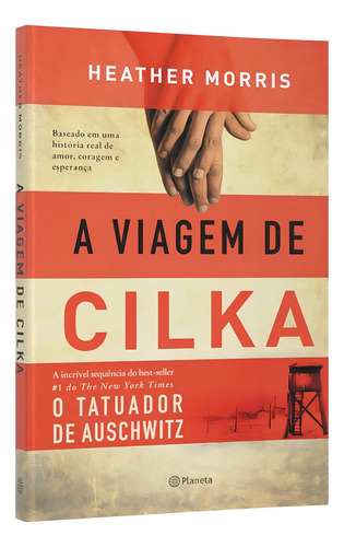 Livro A Viagem De Cilka, O Tatuador De Auschwitz, Heather Morris, 2020, Planeta, De Heather Morris. Editorial Planeta, Capa Mole, Edição 1 Em Português, 2020