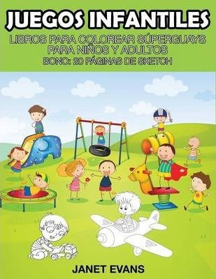 Libro Juegos Infantiles - Janet Evans