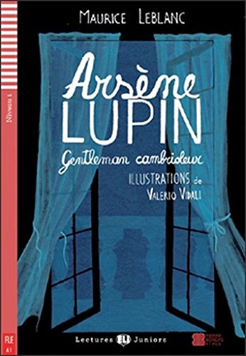 Arsene Lupin Gentleman Cambrioleur - Lectures Hub Juniors 1 