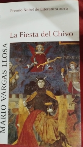 La Fiesta Del Chivo De Vargas Llosa Mario
