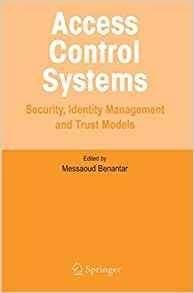 Access Control Systems Security, Identity Management And Tru