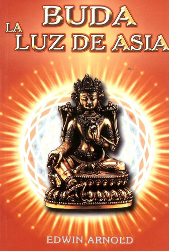 Buda La Luz De Asia, De Arnold Edwin. Editorial Berbera Editores, Tapa Blanda En Español, 2018