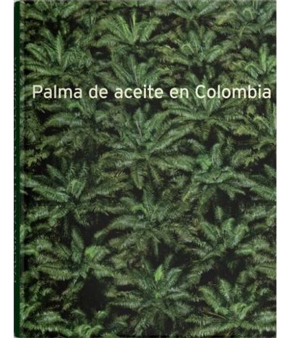 Libro Palma De Aceite En Colombia