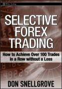 Selective Forex Trading : How To Achieve Over 100 Trades ...