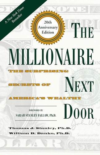 Libro The Millionaire Next Door (tapa Dura) Thomas J Stanley