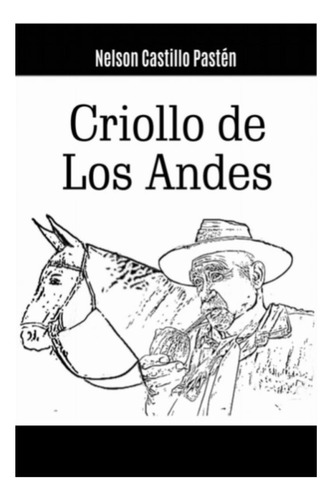 Libro: Criollo De Los Andes (spanish Edition)
