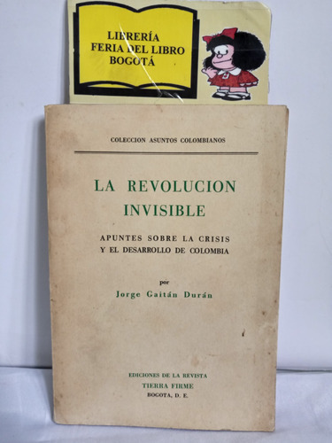 La Revolución Invisible - Jorge Gaitan - 1959 - Colombia 