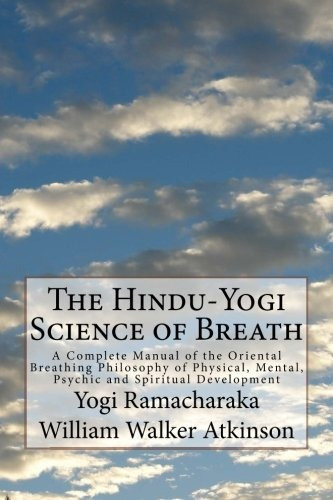 Book : The Hindu-yogi Science Of Breath A Complete Manual O