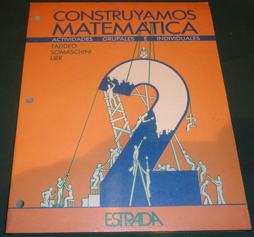 Construyamos Matematica 2 - Editorial Estrada