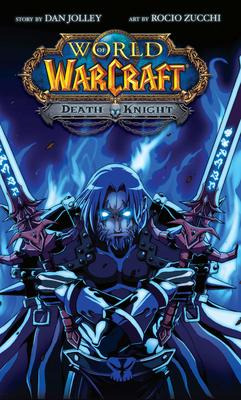 Libro World Of Warcraft: Death Knight : Blizzard Legends ...