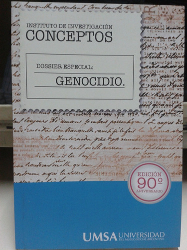 Conceptos Año 90 Nº 493 * Genocidios * Univ Museo Social Arg