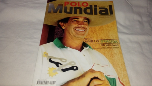 Revista Polo Mundial 19 (carlos Gracida, Gastón Dorignac) (Usado)