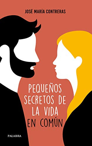 Pequeños Secretos De La Vida En Comun: 105 -hacer Familia-