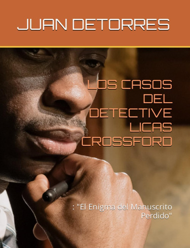 Libro: Los Casos Del Detective Lucas Crossford:  El Enigma