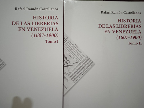 Historia De Las Librerías En Venezuela 1607-1900 2 Tomos
